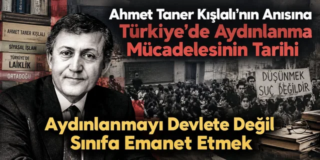 The History of the Struggle for Enlightenment in Turkey, in Memory of Ahmet Taner Kışlalı