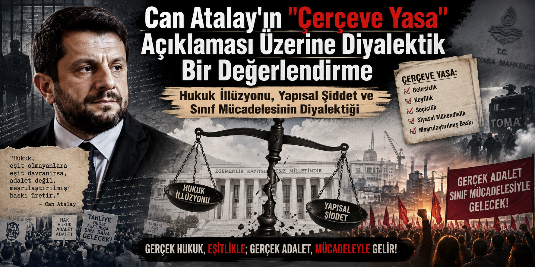 A Dialectical Assessment of Can Atalay’s Statement on the "Framework Law"