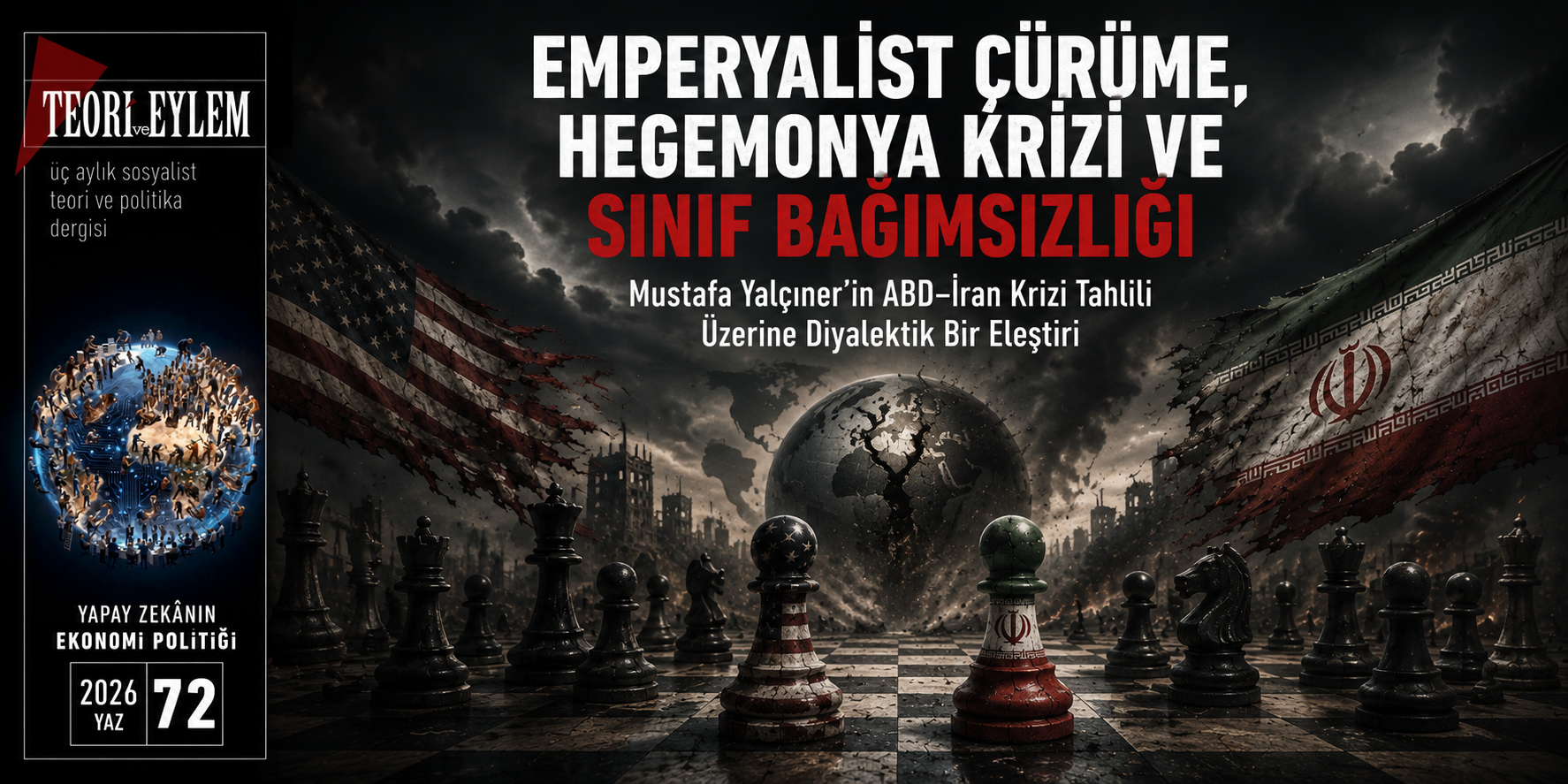 Emperyalist Çürüme, Hegemonya Krizi ve Sınıf Bağımsızlığı