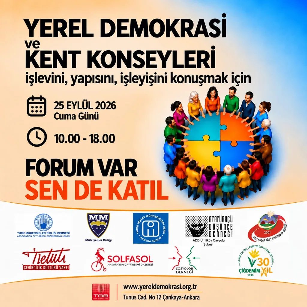 Yerel Demokrasi ve Kent Konseyleri forumu afişi. 25 Eylül 2026 Cuma, 10.00–18.00, Türkiye Belediyeler Birliği, Tunus Caddesi No: 12, Çankaya/Ankara. Slogan: Forum var, sen de katıl.