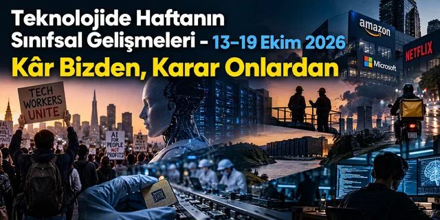 Teknolojide Haftanın Sınıfsal Gelişmeleri — 13–19 Ekim 2026