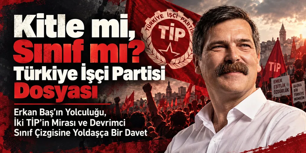Mass or Class? A Dossier on the Workers' Party of Turkey